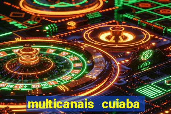 multicanais cuiaba x flamengo